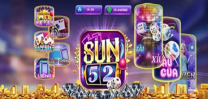 Sun52: Game bài đổi thưởng uy tín nạp rút thần tốc 2 Tổng hợp các ưu điểm của nền tảng